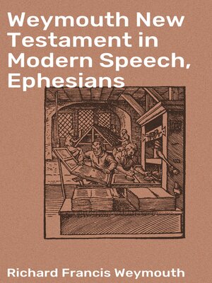 cover image of Weymouth New Testament in Modern Speech, Ephesians